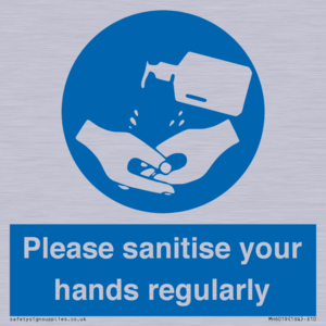Please sanitise your hands regularly